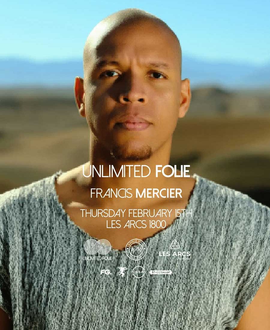 FRANCIS MERCIER - Unlimited Folie