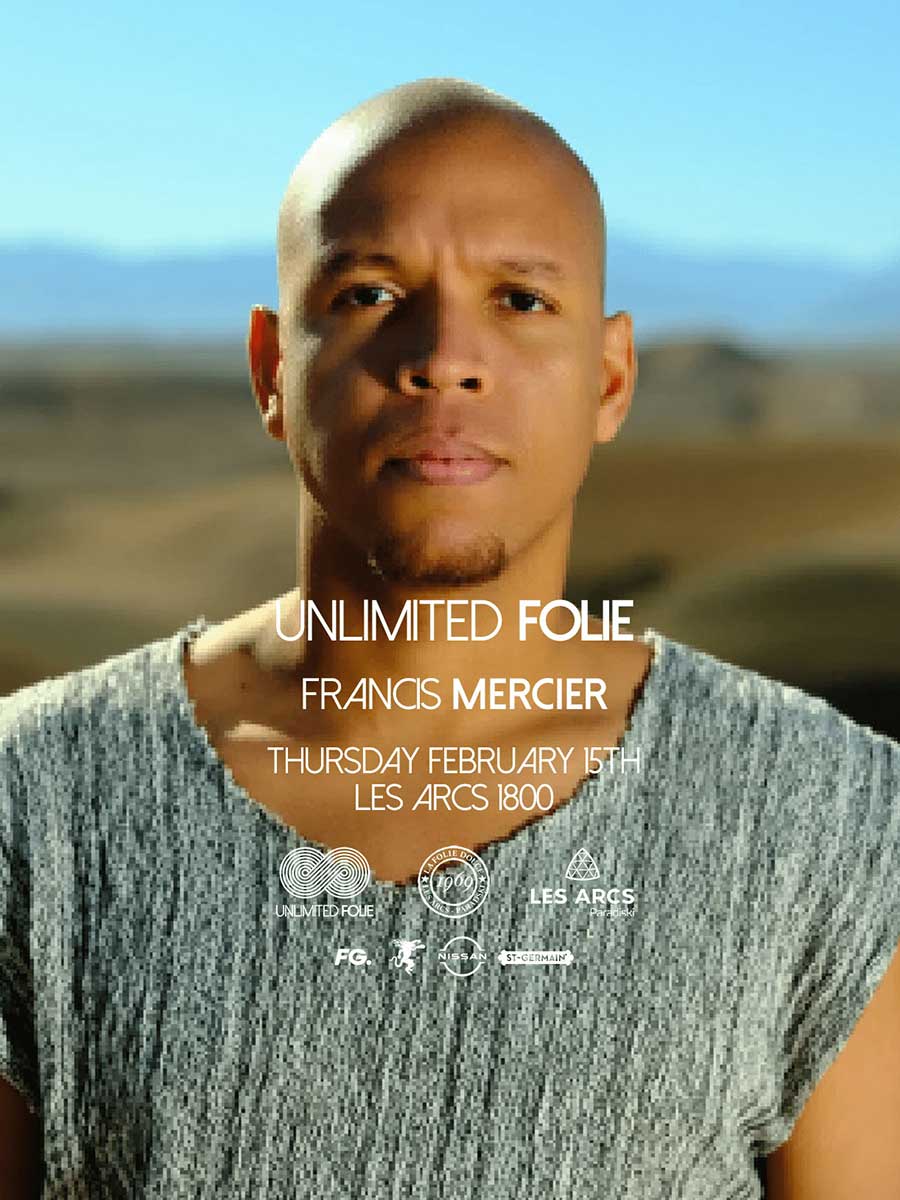 FRANCIS MERCIER - Unlimited Folie