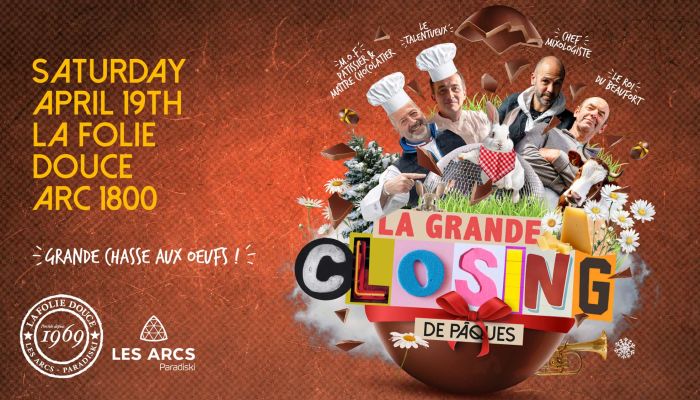 LA GRANDE CLOSING 2025 - La Folie Douce Les Arcs