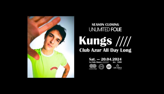 UNLITED FOLIE X KUNGS X CLUB AZUR